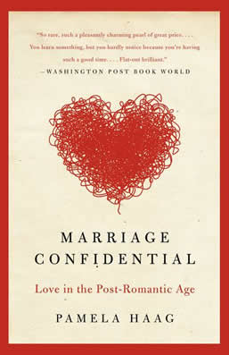 Marriage Confidential by author Pamela Haag