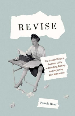 Revise by author Pamela Haag